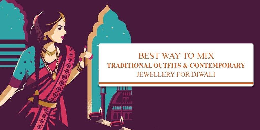 Best Way to Mix Traditional Outfits and Contemporary Handmade Jewellery for Diwali - KHOJ.CITY