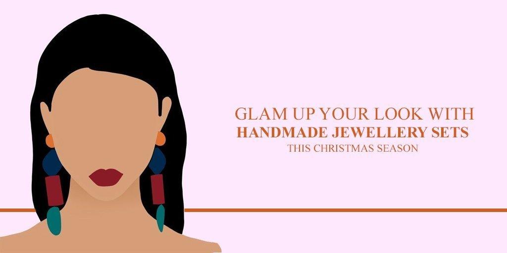 Glam Up Your Look with Handmade Jewellery Sets this Christmas Season - KHOJ.CITY